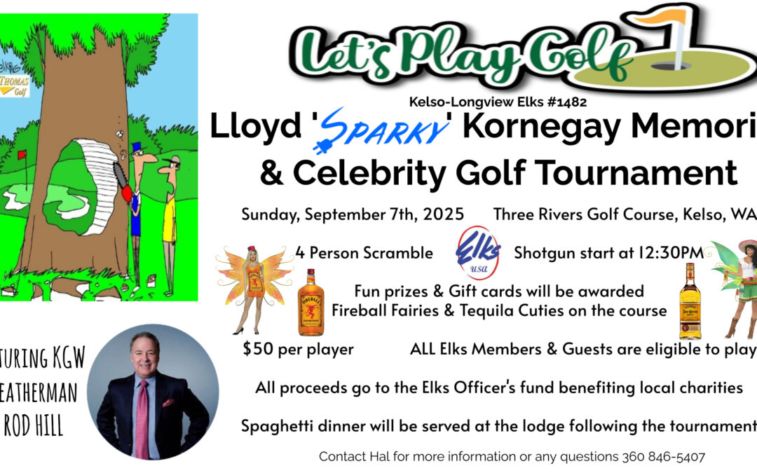 Kelso-Longview – Lloyd ‘Sparky’ Kornegay Memorial & Celebrity Golf tournament AKA Officers Golf Tourney