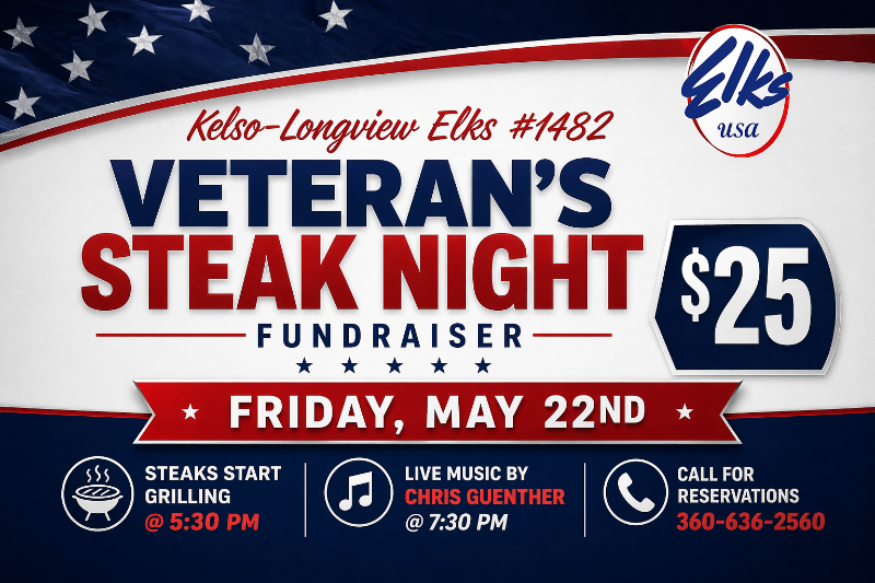 Kelso Longview – Veteran’s Steak Night Fundraiser