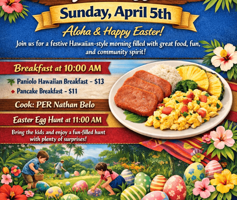 Lynnwood Lodge EASTER Paniolo Breakfast & Egg Hunt
