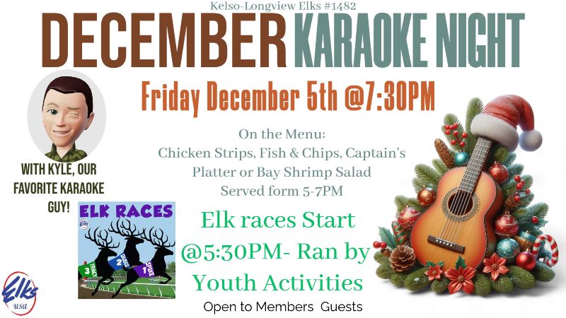 Friday Night Dinner – Elk Races – Karaoke – Kelso-Longview #1482