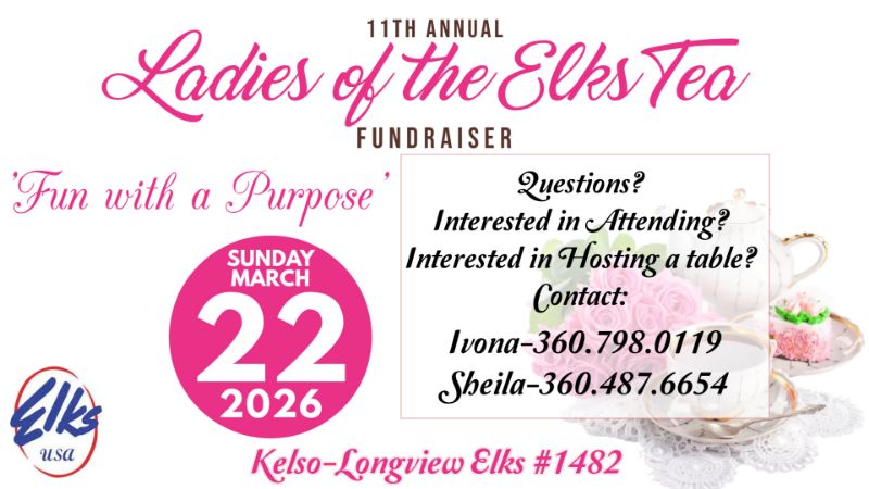 Kelso-Longview 11th Annual Ladies of Elks Tea
